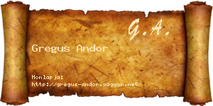 Gregus Andor névjegykártya